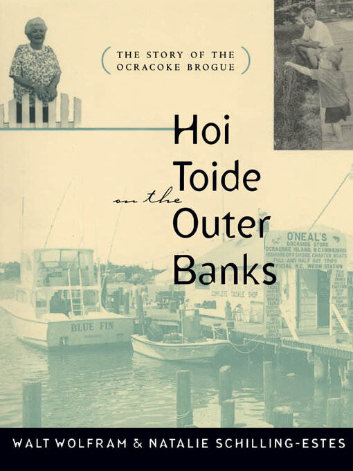 Title details for Hoi Toide on the Outer Banks by Walt Wolfram - Available